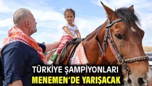 Türkiye şampiyonları Menemen'de yarışacak