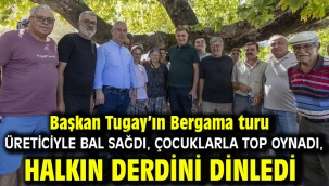 Üreticiyle bal sağdı, çocuklarla top oynadı, halkın derdini dinledi