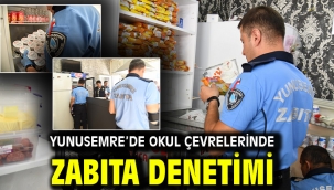 YUNUSEMRE'DE OKUL ÇEVRELERİNDE ZABITA DENETİMİ