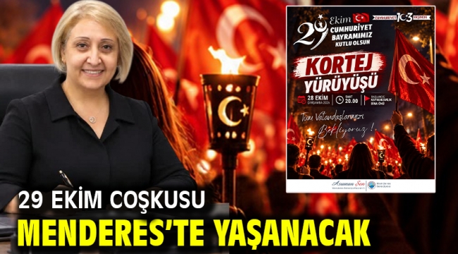 29 Ekim Coşkusu Menderes'te Yaşanacak