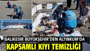 Balıkesir Büyükşehir'den Altınkum'da Kapsamlı Kıyı Temizliği