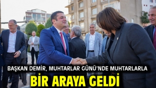 Başkan Demir, Muhtarlar Günü'nde Muhtarlarla Bir Araya Geldi