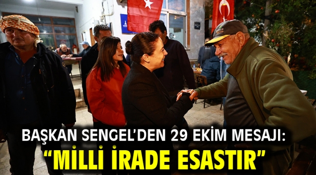 Başkan Sengel'den 29 Ekim Mesajı: "Milli İrade Esastır"