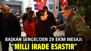 Başkan Sengel'den 29 Ekim Mesajı: "Milli İrade Esastır"