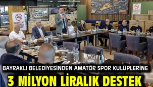 Bayraklı Belediyesinden Amatör Spor Kulüplerine 3 Milyon Liralık Destek
