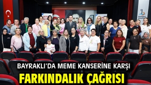Bayraklı'da Meme Kanserine Karşı Farkındalık Çağrısı