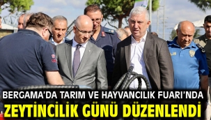 BERGAMA'DA TARIM VE HAYVANCILIK FUARI'NDA ZEYTİNCİLİK GÜNÜ DÜZENLENDİ