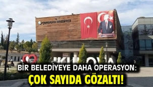 Bir belediyeye daha operasyon: Çok sayıda gözaltı!