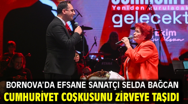 Bornova'da Efsane Sanatçı Selda Bağcan Cumhuriyet coşkusunu zirveye taşıdı