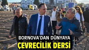 Bornova'dan dünyaya çevrecilik dersi
