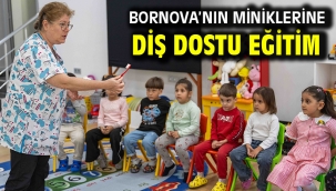 Bornova'nın miniklerine diş dostu eğitim