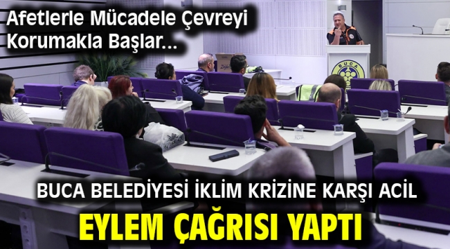 Buca Belediyesi iklim krizine karşı acil eylem çağrısı yaptı