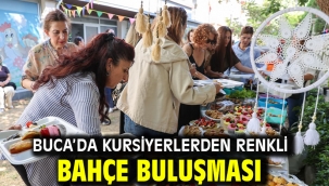 Buca'da kursiyerlerden renkli bahçe buluşması