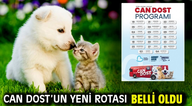 Can Dost'un Yeni Rotası Belli Oldu