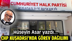 CHP Kuşadası'nda Görev Dağılımı