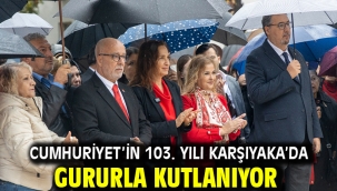 Cumhuriyet'in 103. yılı Karşıyaka'da gururla kutlanıyor