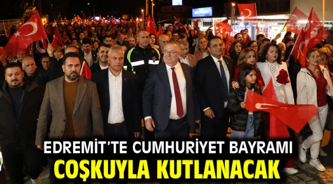 Edremit'te Cumhuriyet Bayramı coşkuyla kutlanacak
