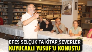 Efes Selçuk'ta Kitap Severler Kuyucaklı Yusuf'u Konuştu