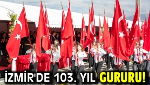 İzmir'de 103. yıl gururu!