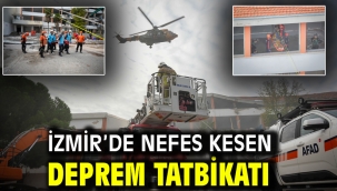 İzmir'de nefes kesen deprem tatbikatı