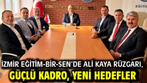 İzmir EĞİTİM-BİR-SEN'de Ali Kaya Rüzgarı, Güçlü Kadro, Yeni Hedefler