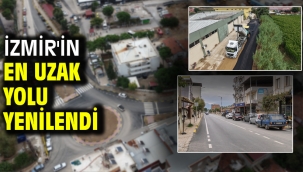 İzmir'in en uzak yolu yenilendi