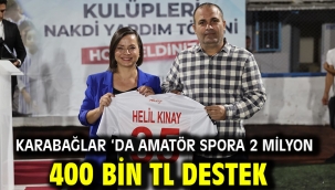 Karabağlar 'da amatör spora 2 milyon 400 bin TL destek