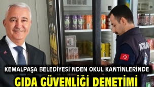 Kemalpaşa Belediyesi'nden Okul Kantinlerinde Gıda Güvenliği Denetimi