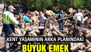 KENT YAŞAMININ ARKA PLANINDAKİ BÜYÜK EMEK