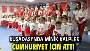 KUŞADASI'NDA MİNİK KALPLER CUMHURİYET İÇİN ATTI