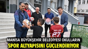 Manisa Büyükşehir Belediyesi Okulların Spor Altyapısını Güçlendiriyor