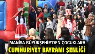 Manisa Büyükşehir'den Çocuklara Cumhuriyet Bayramı Şenliği