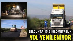 Selçuk'ta 15,5 kilometrelik yol yenileniyor