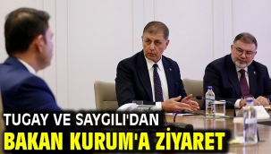 Tugay ve Saygılı'dan Bakan Kurum'a ziyaret