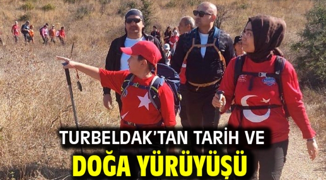 TURBELDAK'tan Tarih ve Doğa Yürüyüşü