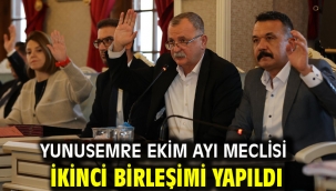YUNUSEMRE EKİM AYI MECLİSİ İKİNCİ BİRLEŞİMİ YAPILDI